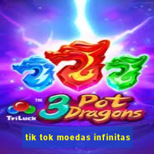 tik tok moedas infinitas