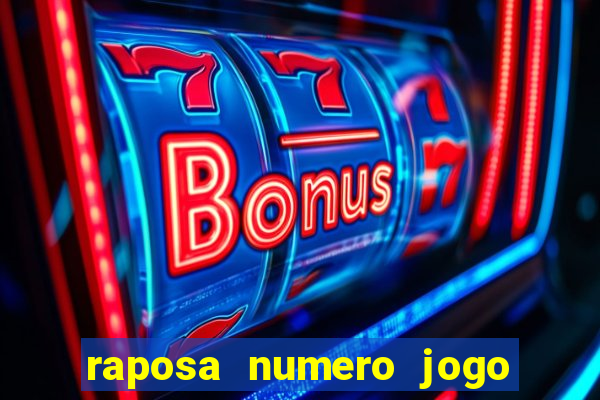 raposa numero jogo do bicho