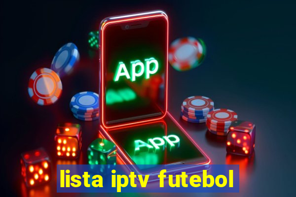 lista iptv futebol