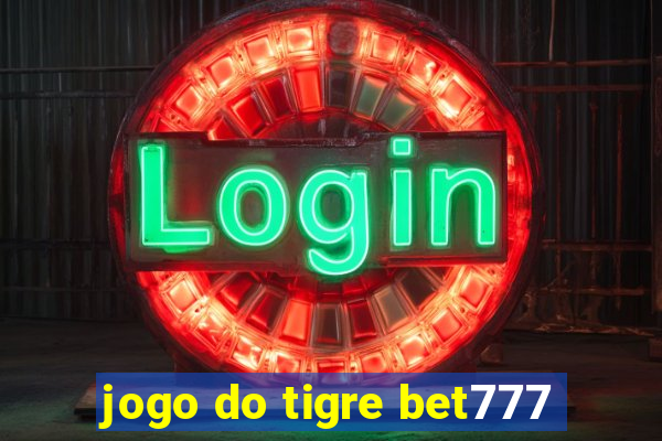 jogo do tigre bet777