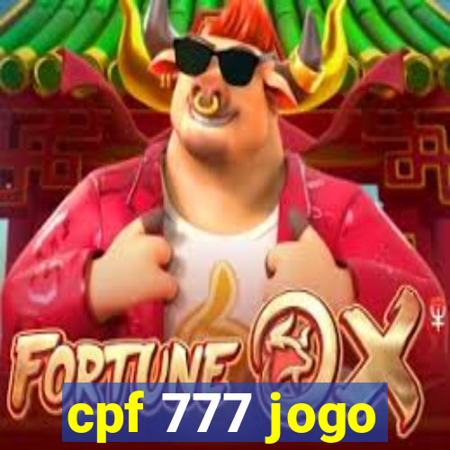 cpf 777 jogo