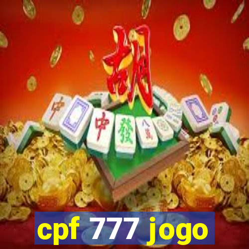 cpf 777 jogo