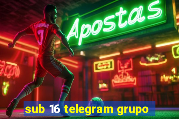 sub 16 telegram grupo