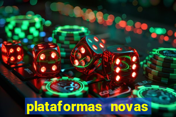 plataformas novas de apostas