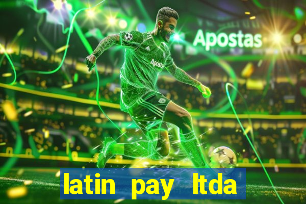 latin pay ltda jogos online