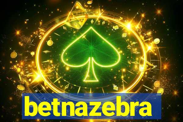 betnazebra