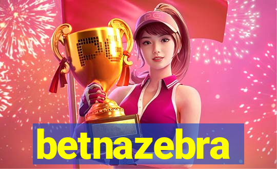 betnazebra