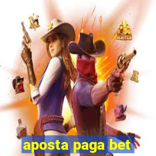 aposta paga bet