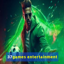 37games entertainment