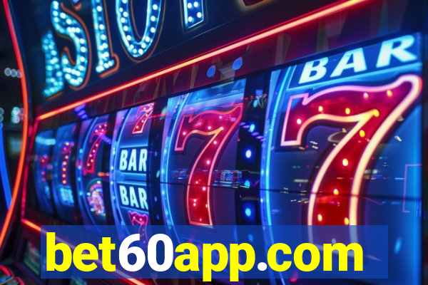 bet60app.com