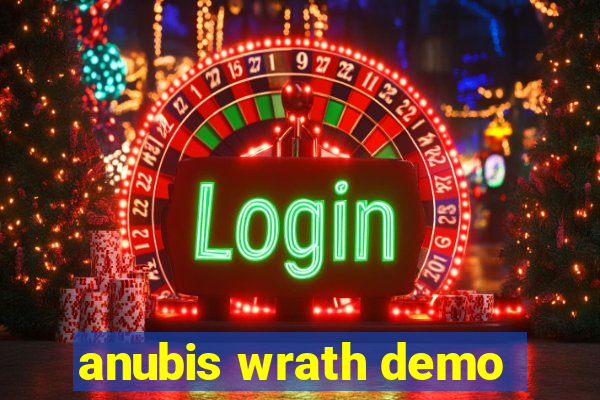 anubis wrath demo