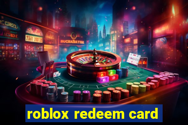 roblox redeem card