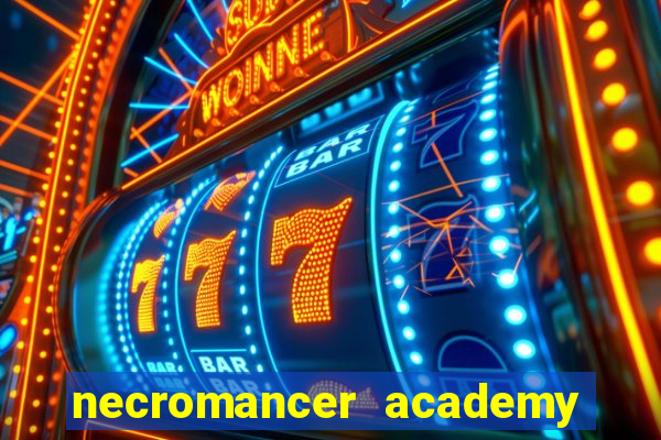 necromancer academy pt br