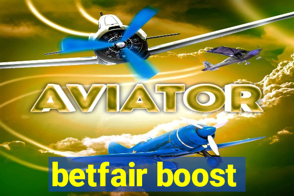 betfair boost