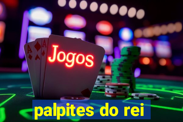 palpites do rei