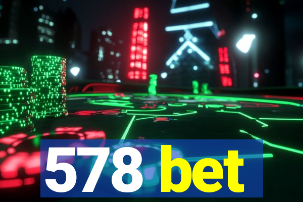 578 bet