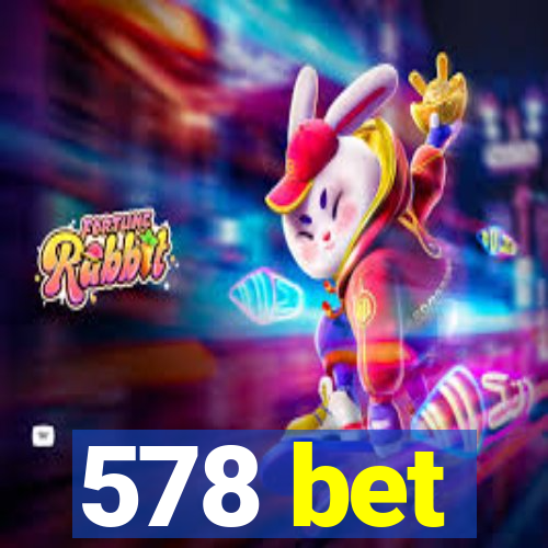 578 bet