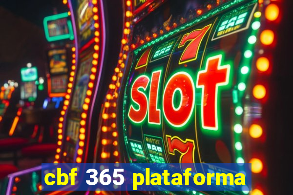 cbf 365 plataforma