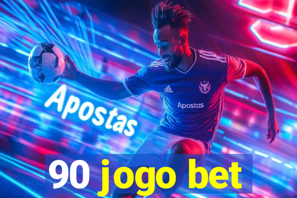 90 jogo bet