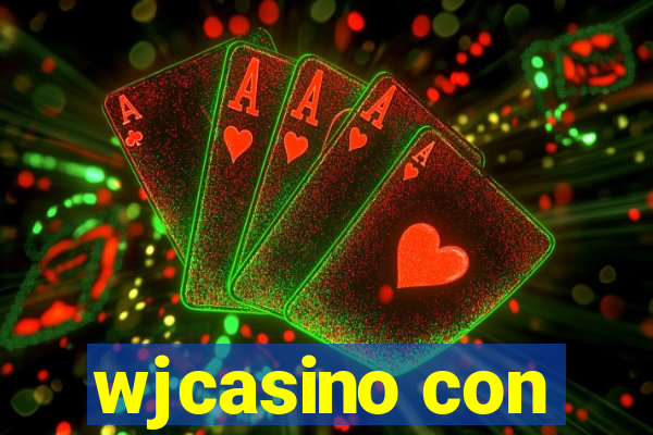 wjcasino con