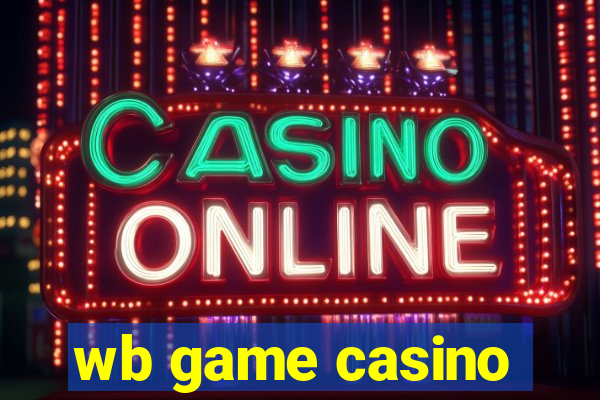 wb game casino