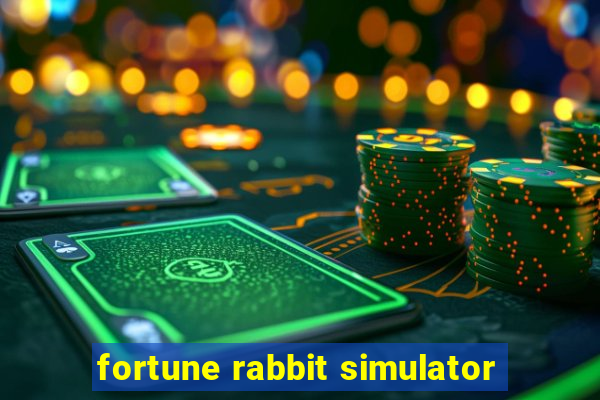 fortune rabbit simulator