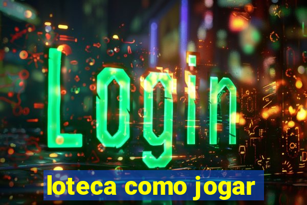 loteca como jogar