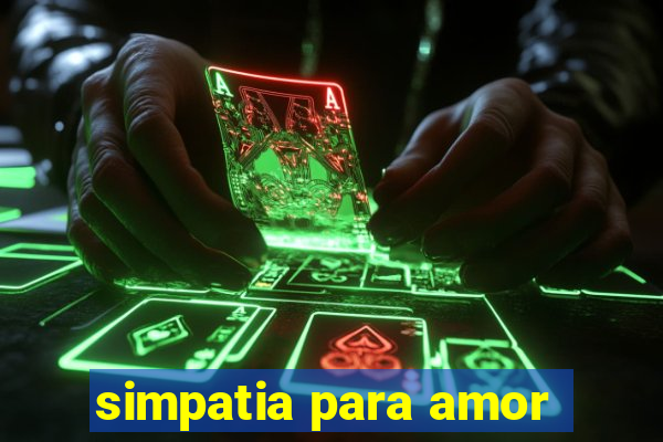 simpatia para amor