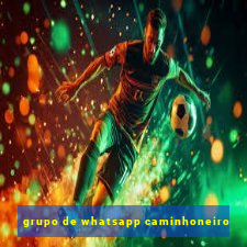 grupo de whatsapp caminhoneiro