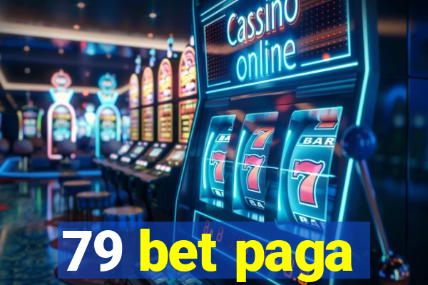 79 bet paga