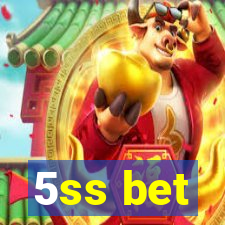 5ss bet