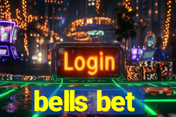 bells bet