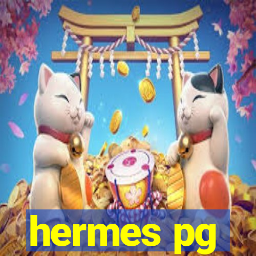 hermes pg