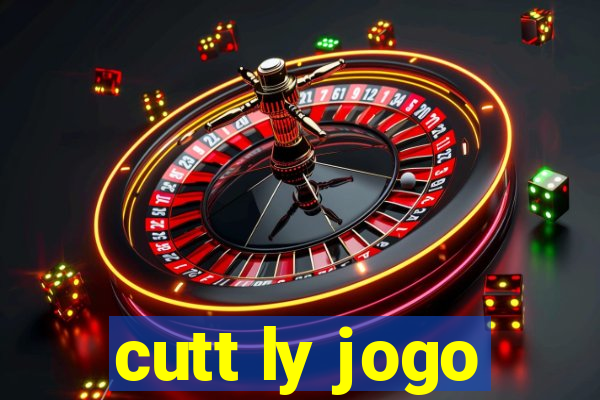 cutt ly jogo