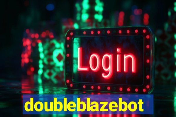 doubleblazebot