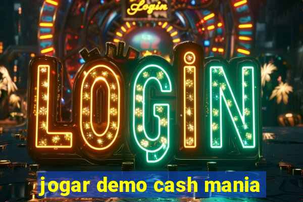 jogar demo cash mania