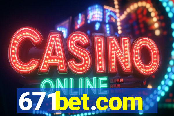 671bet.com