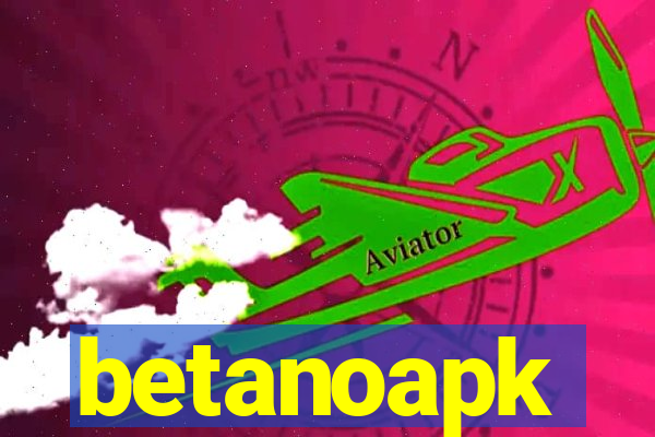 betanoapk