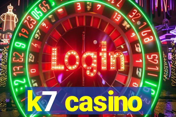 k7 casino