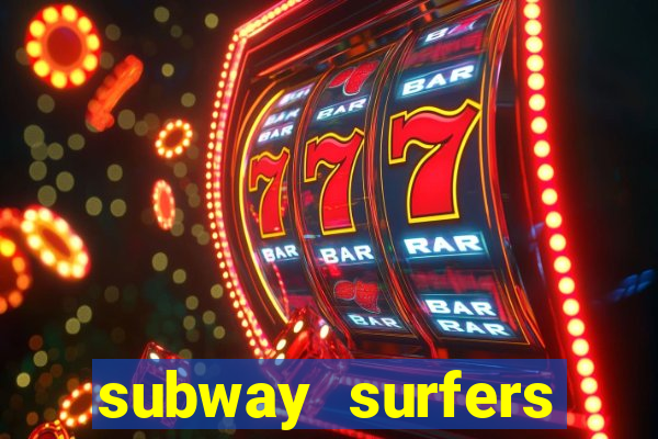 subway surfers zurich download