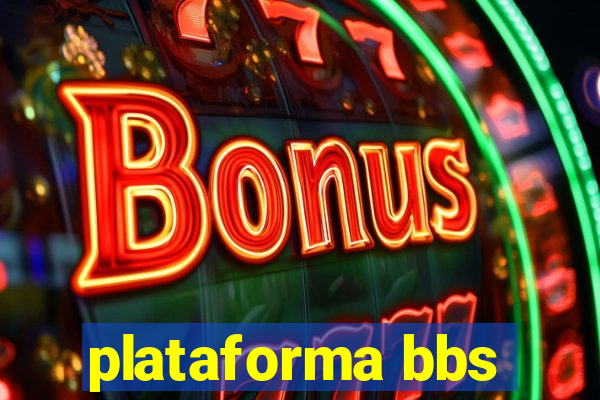 plataforma bbs