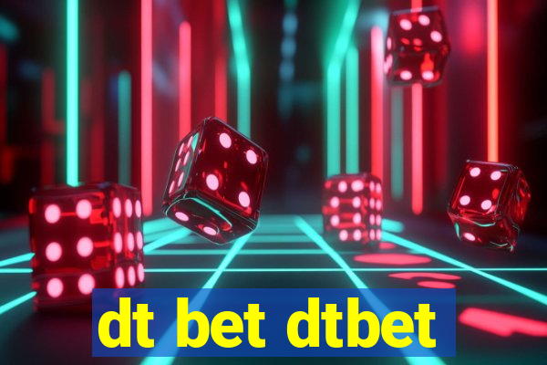 dt bet dtbet