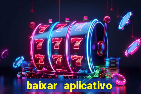 baixar aplicativo para fazer jogo do bicho