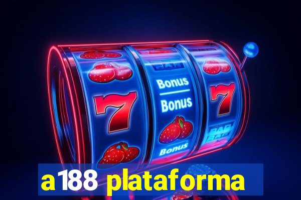 a188 plataforma