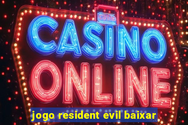 jogo resident evil baixar