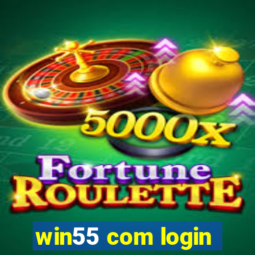 win55 com login