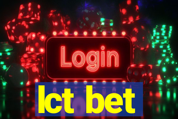 lct bet