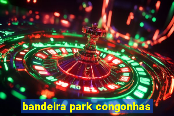 bandeira park congonhas