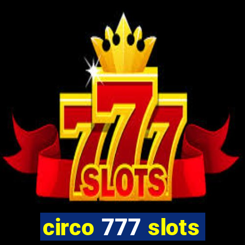 circo 777 slots