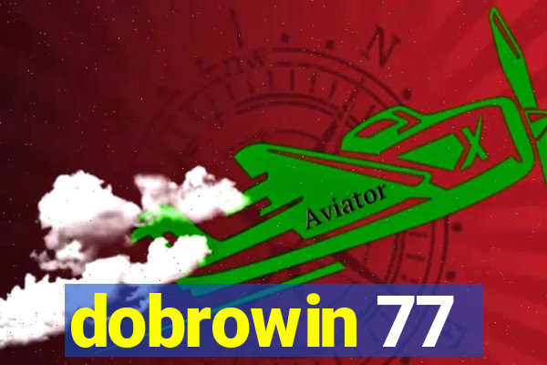 dobrowin 77